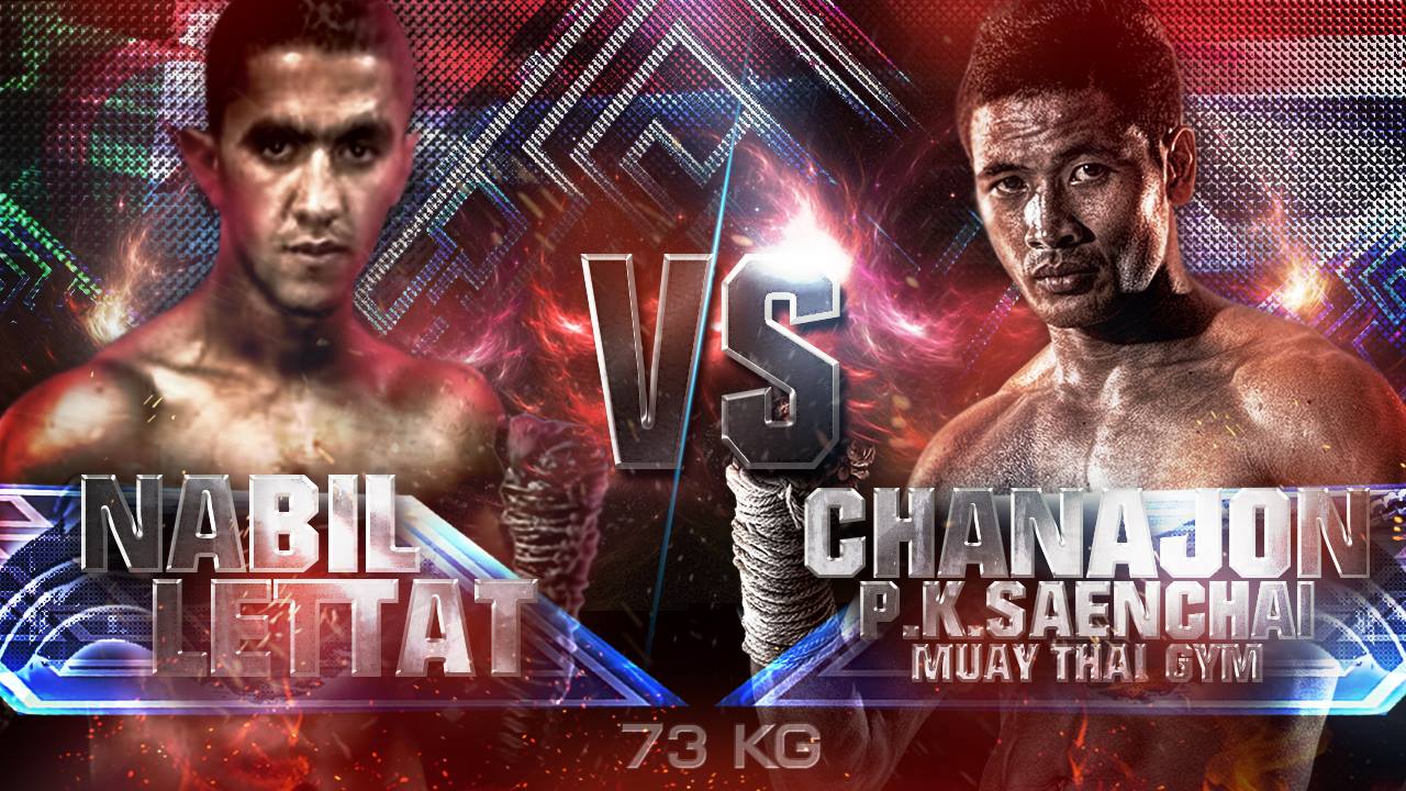 Chanajon P.K.Saenchai Muay Thai Gym – Thai VS Nabil Lettat - Algeria